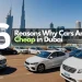 Why are cars in Dubai so cheap