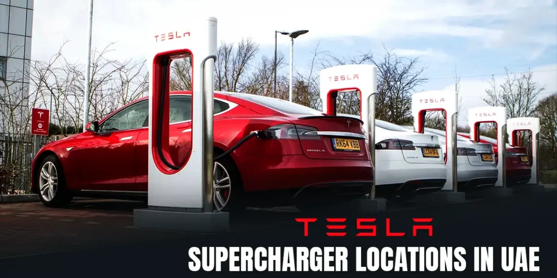 Tesla Supercharger Locations in UAE