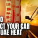 How to Protect Your Car from UAE Heat