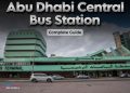 Abu Dhabi Central Bus Station: Routes, timings, and nearby facilities for commuters and travellers