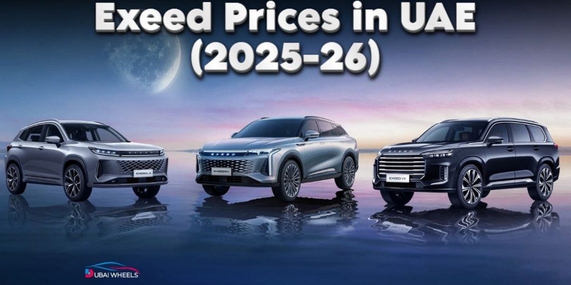 Exeed luxury SUVs in UAE 2025 showing Exeed VX, RX, LX models with premium features and modern technology