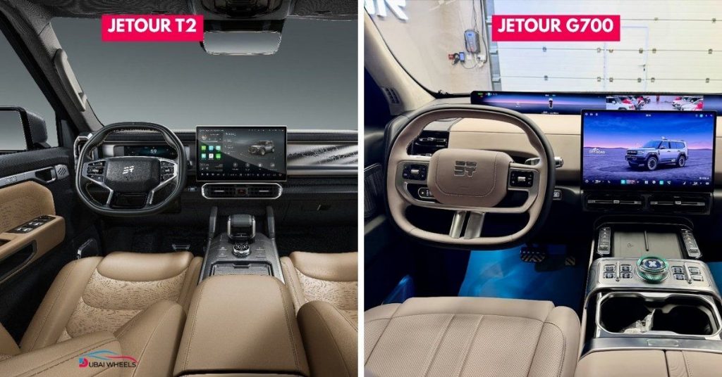 Jetour G700 vs T2 interior in UAE – dashboard, seating, and comfort comparison of luxury and family-friendly SUV cabins
