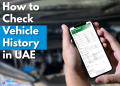 Vehicle History Check UAE for verifying used car accident, ownership, and service history