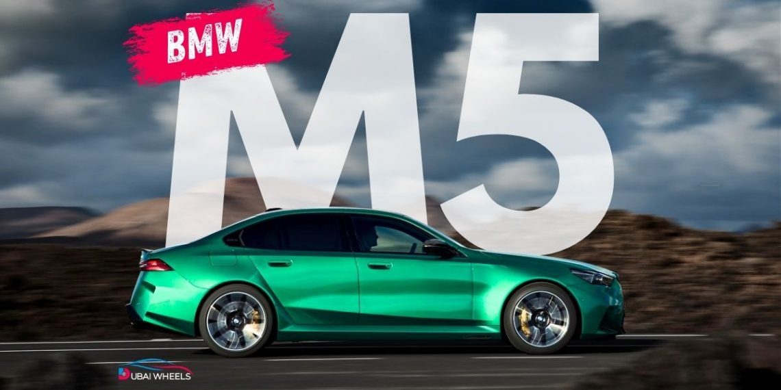 2025 BMW M5 UAE model showcasing new design, engine performance, luxury interior, and advanced tech features for Dubai and UAE drivers.