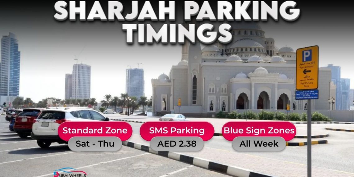 "Sharjah parking timing 2025 guide showing paid parking zones, blue and white curbs, and SMS 5566 payment