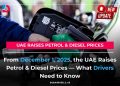 UAE Fuel Prices December 2025 update for petrol and diesel with price increase per litre