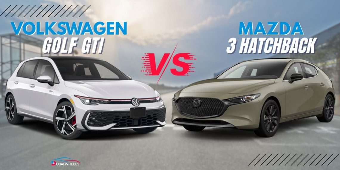 Mazda 3 Hatchback vs Volkswagen Golf GTI UAE comparison showing design and performance differences