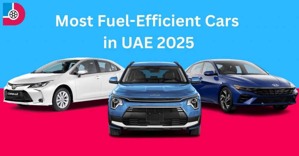 Most fuel efficient cars in UAE for city and highway driving