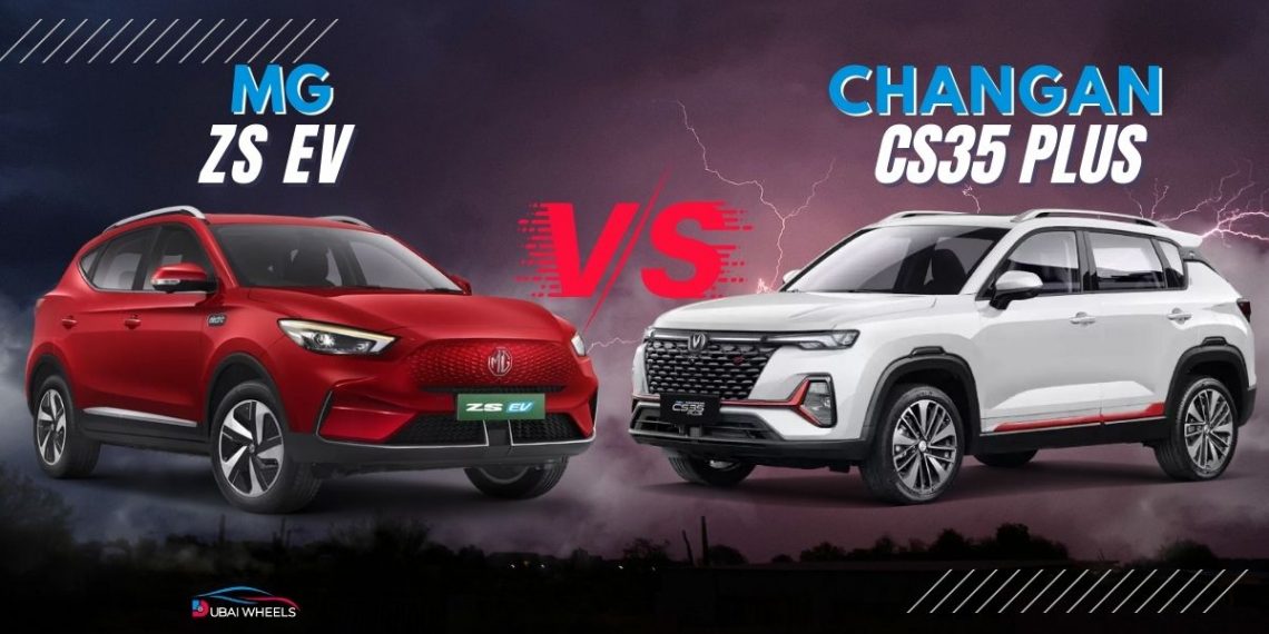 Changan CS35 Plus vs MG ZS EV UAE 2026 – side-by-side view of petrol and electric SUVs in Dubai