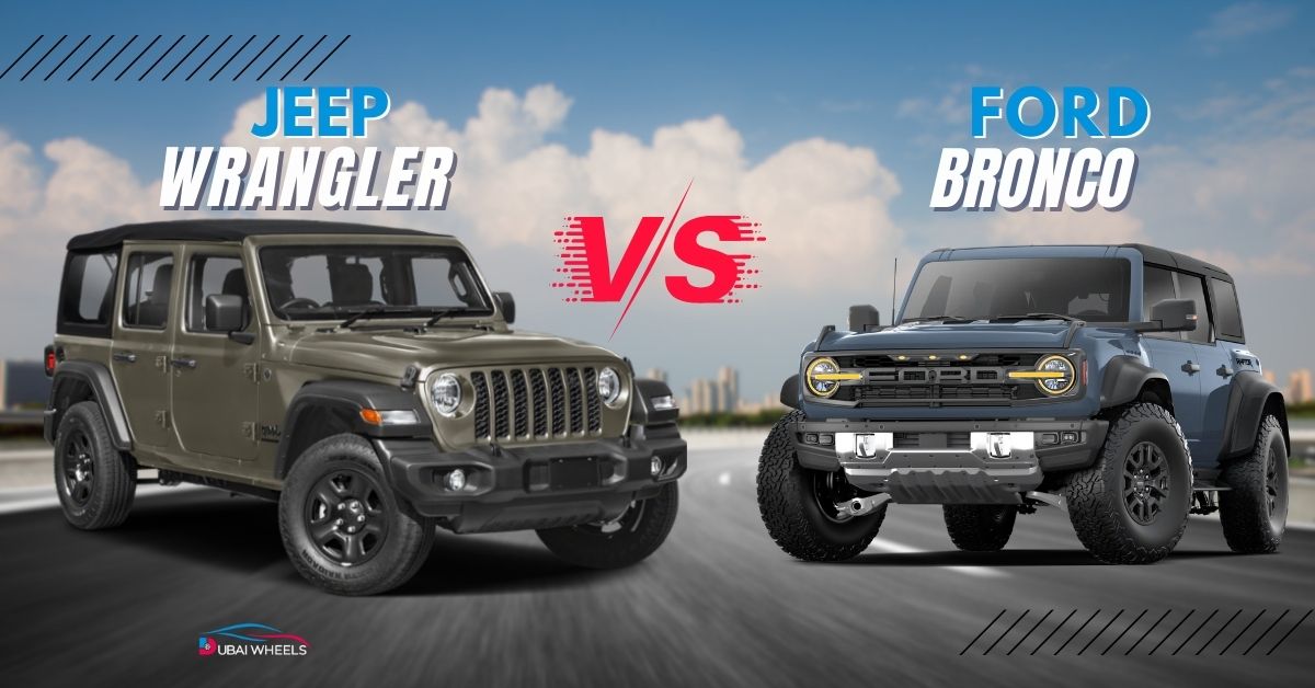 Built for the Dunes: Ford Bronco vs Jeep Wrangler UAE Comparison (2026)