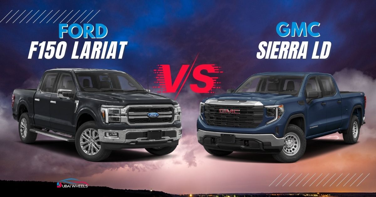 Ford F-150 Lariat vs GMC Sierra LD UAE (2026): Price, Towing, Fuel Economy &amp; Full Comparison Guide