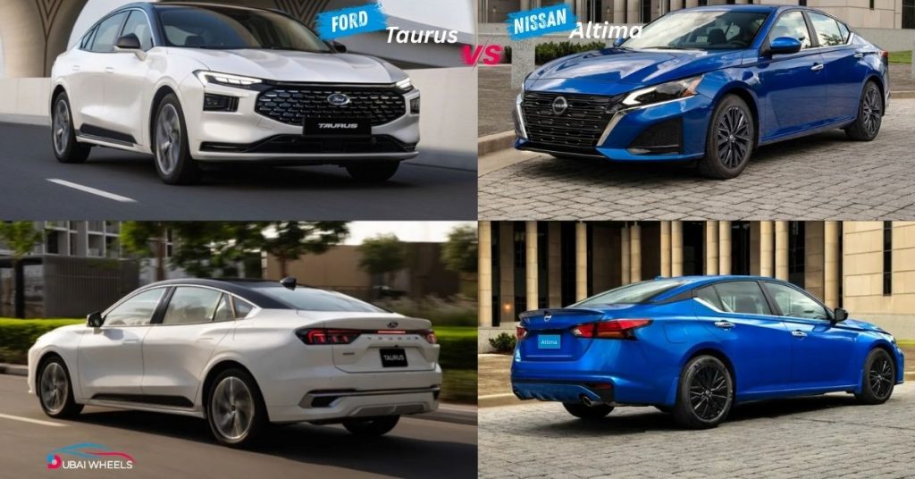 Ford Taurus vs Nissan Altima UAE showcasing two sedans with different driving philosophies, highlighting size, styling and road presence