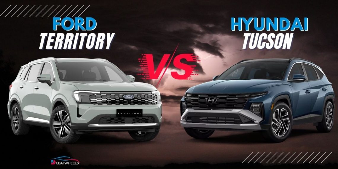 Ford Territory vs Hyundai Tucson UAE 2026 comparison showing compact SUVs side by side with interior and exterior features
