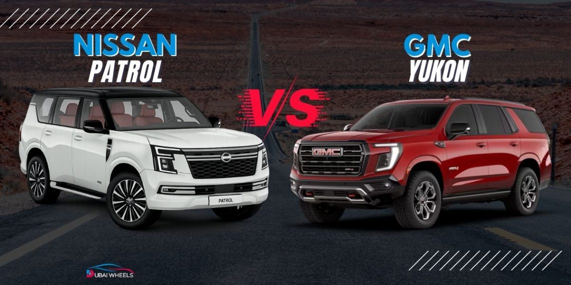 Nissan Patrol vs GMC Yukon UAE comparison showing exterior design and size difference