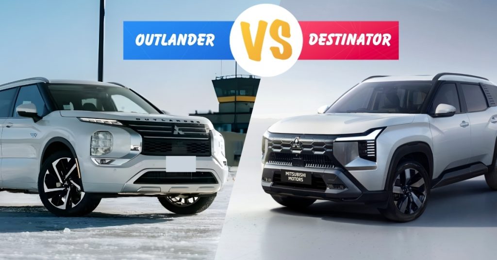 Mitsubishi Destinator vs Outlander UAE 7-seater SUV comparison on price, engine, and features