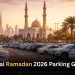 Sharjah Parking Timing 2026 Ramadan: Free and Paid Parking Hours, Metro, Salik Tolls, and Travel Tips