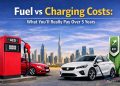 Fuel vs Charging Costs_ What You’ll Really Pay Over 5 Years