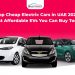 Cheap electric cars in UAE 2026 showing best affordable EVs including JAC, BYD, MG and Nissan models for budget buyers