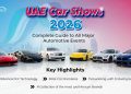 UAE Car Shows 2026 featuring luxury supercars, EV displays, and major automotive events in Dubai and Abu Dhabi