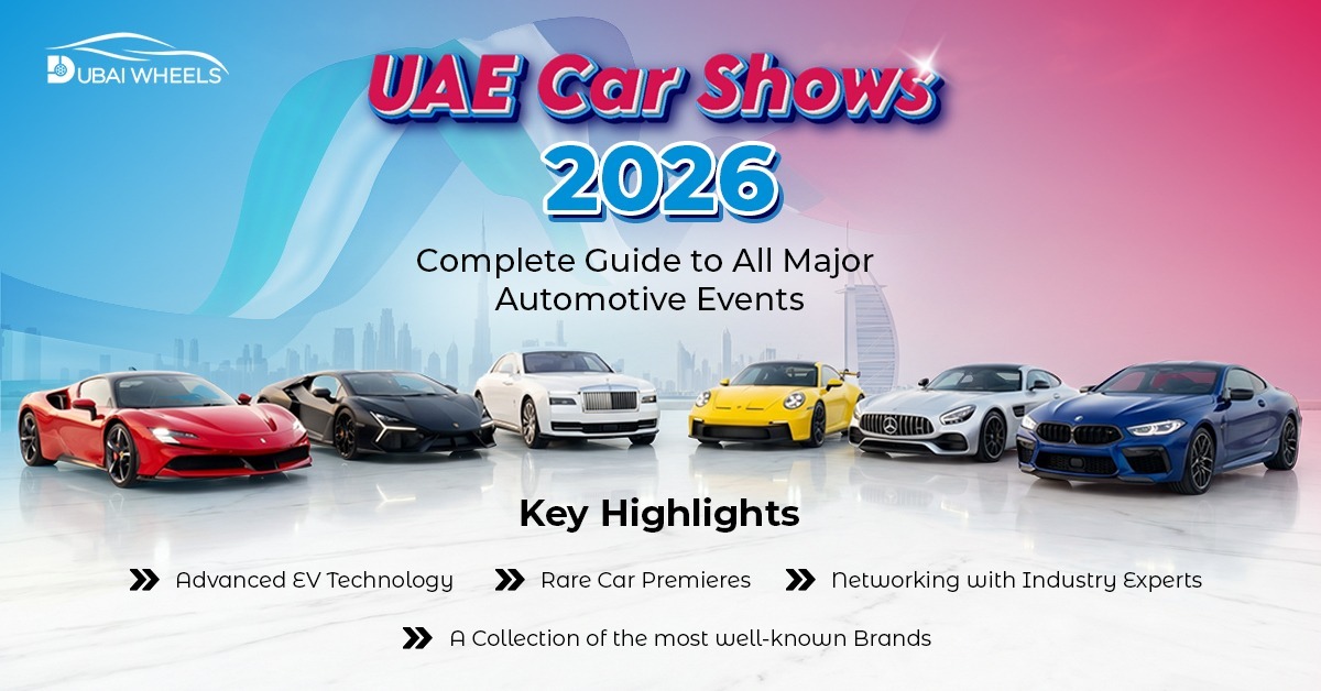 UAE Car Shows 2026: Complete Guide to All Major Automotive Events