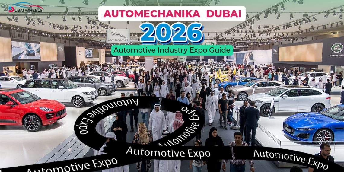 Automechanika Dubai 2026 automotive industry expo featuring aftermarket suppliers, vehicle technology solutions, workshop equipment, and B2B networking in Dubai
