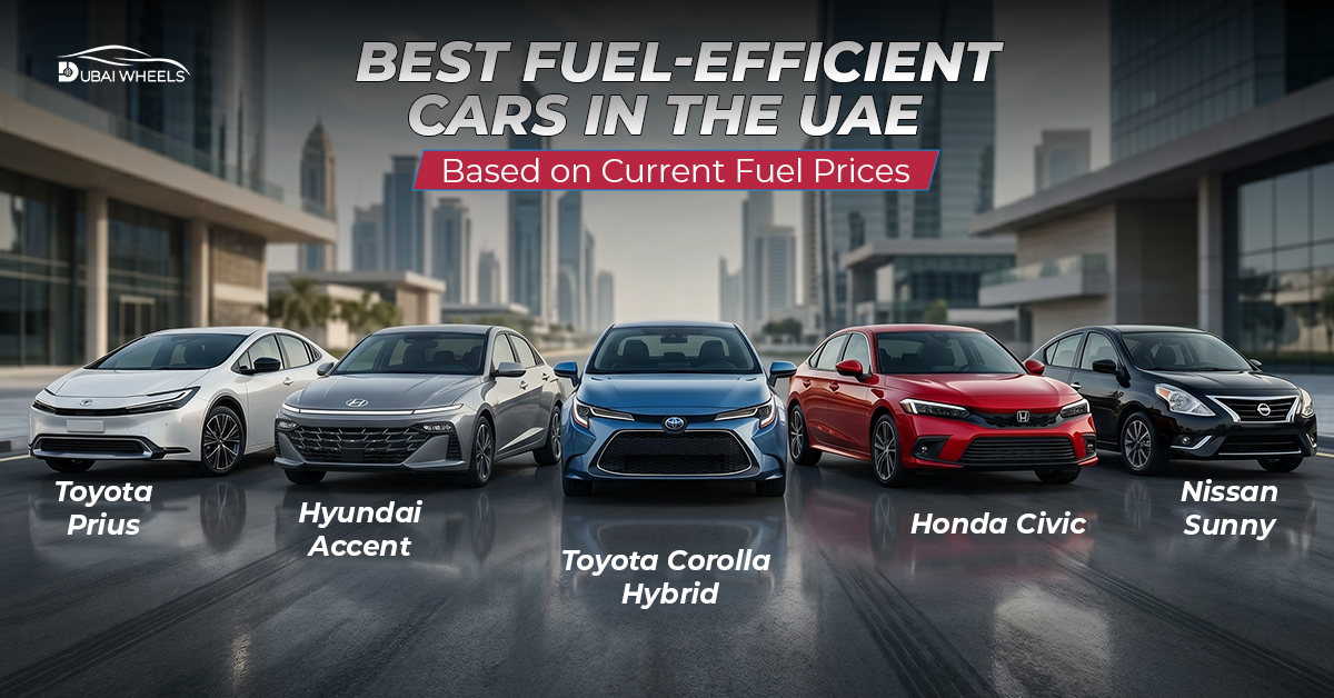 Best Fuel Efficient Cars UAE Based on Current Fuel Prices