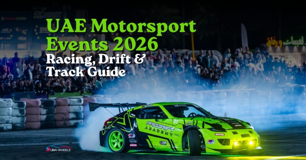 UAE Motorsport Events 2026 featuring racing cars, drift battles, track days, and championship motorsport action