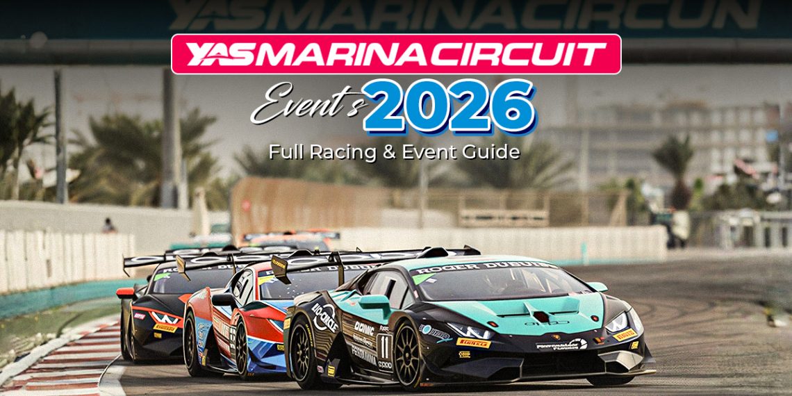 Yas Marina Circuit in Abu Dhabi hosting Formula 1 and motorsport events during the 2026 racing season