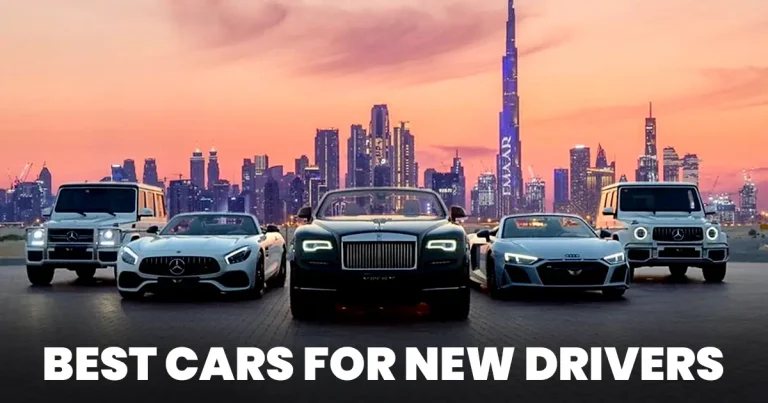 5 Best Cars for First-Time Drivers in UAE