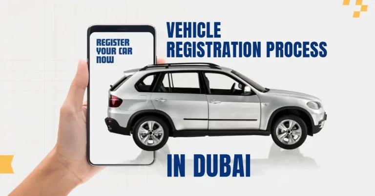Vehicle Registration Process in Dubai