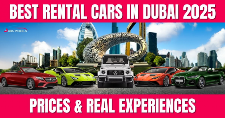 Cheap Car Rental Dubai Options with Prices and Experiences