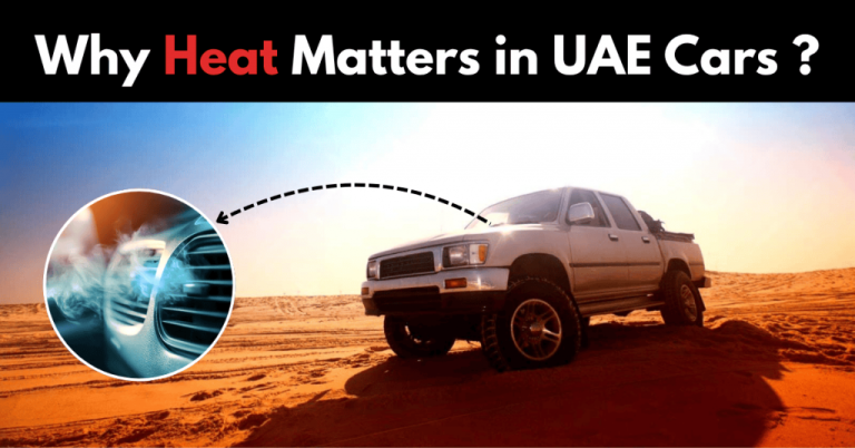 Car Cooling System, AC & Climate Adaptation: Why Heat Matters in UAE Cars
