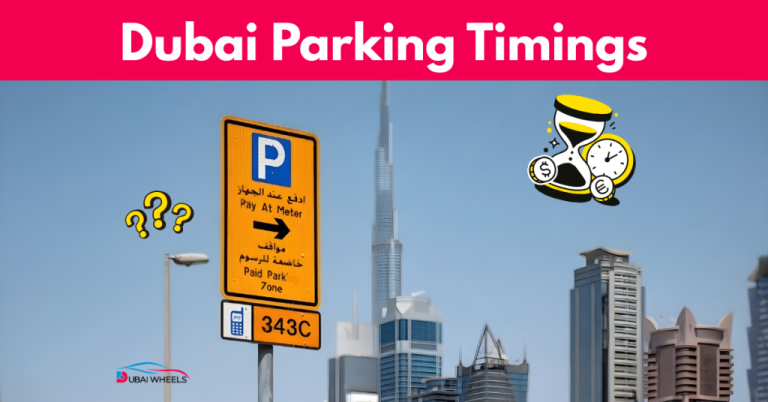 Dubai Parking Timings – Latest Rules, Fees & Weekend Schedule Explained