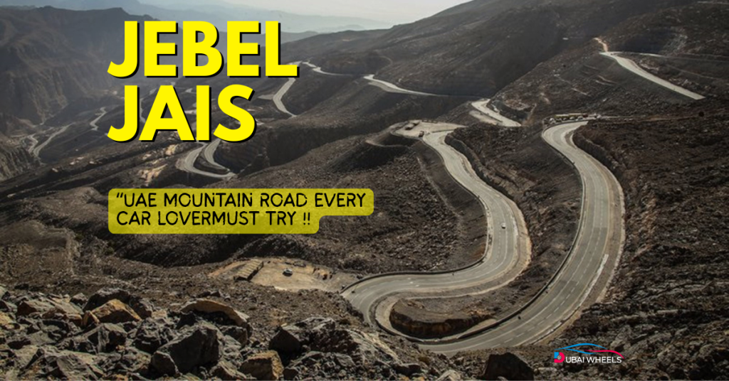 Explore Jebel Jais: Epic UAE Mountain Road Every Car Lover Must Try