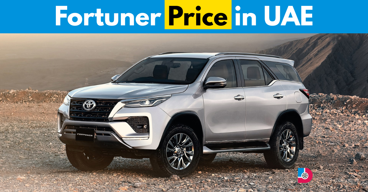 Toyota Fortuner Price in UAE: A Powerful SUV with Style & Performance