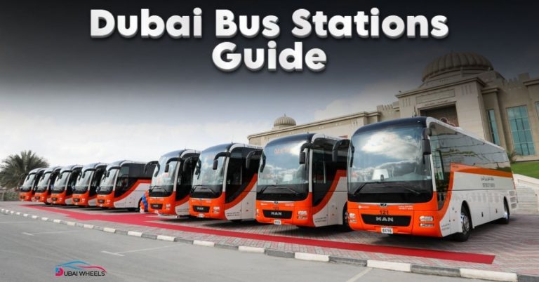 Dubai Bus Stations Guide – Routes, Timings & Top Terminals