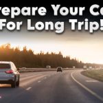 How to Prepare Your Car for a Long Trip in the UAE: Complete Road Trip Checklist