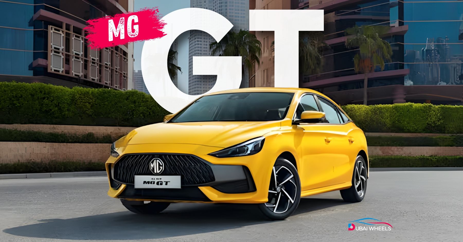 MG GT 2025 UAE – Price, Specifications, Trims, Mileage & Complete Buyer Guide