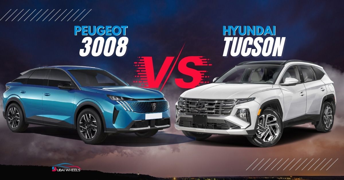 Peugeot 3008 vs Hyundai Tucson UAE: Side-by-Side Compact SUV Comparison, Price, Specs & Family SUV Review