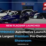 Dubai Sets New Benchmark for Premium Pre-Owned Cars UAE with Largest Luxury Showroom Launch