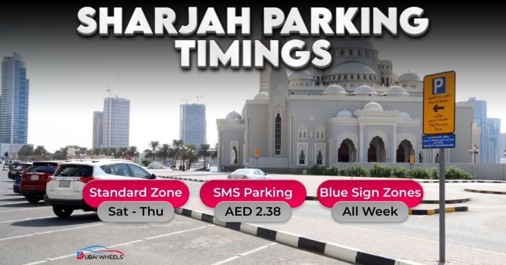 Sharjah Parking Timing 2025-2026: Paid Hours, Blue Zones & Free Parking
