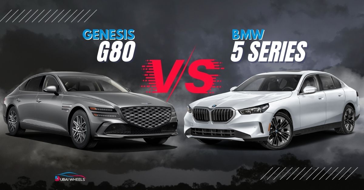 Genesis G80 vs BMW 5 Series UAE 2026: Complete Executive Sedan Comparison