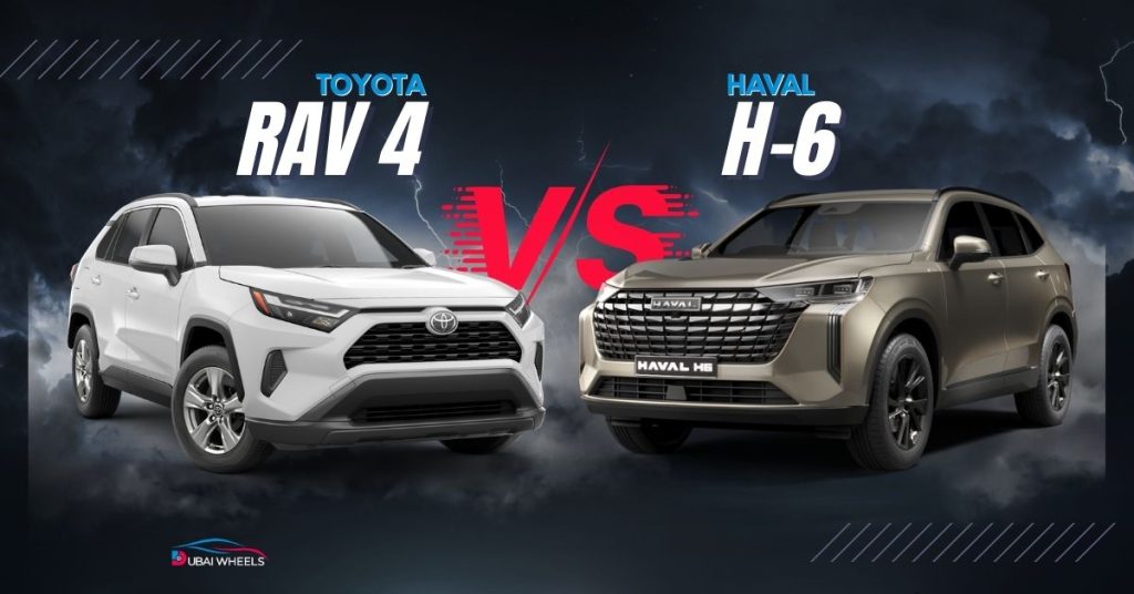 Haval H6 vs Toyota RAV4 UAE: Side-by-Side Comparison of the Best Mid-Size SUVs in 2026