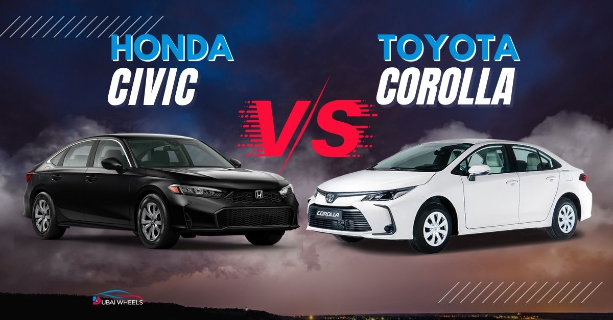 Toyota Corolla vs Honda Civic UAE 2026: Which Sedan is Best for UAE Roads?