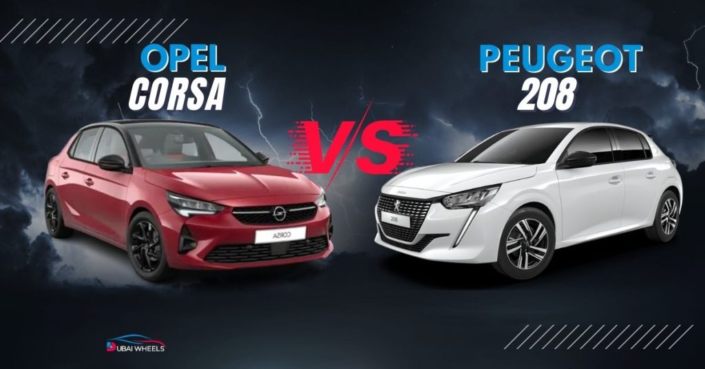 Peugeot 208 vs Opel Corsa UAE (2026): Price, Specs, Fuel Economy & Which Is Better for Dubai Roads?