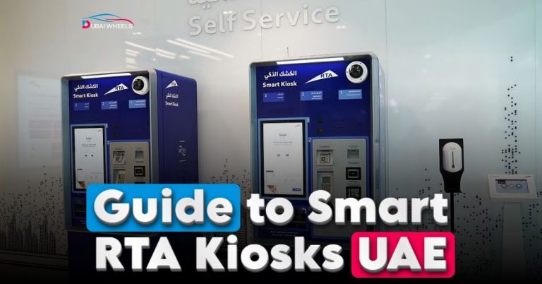 RTA Kiosks in Dubai, UAE: Locations, Services, Fees & 24/7 Self-Service Guide (2026)