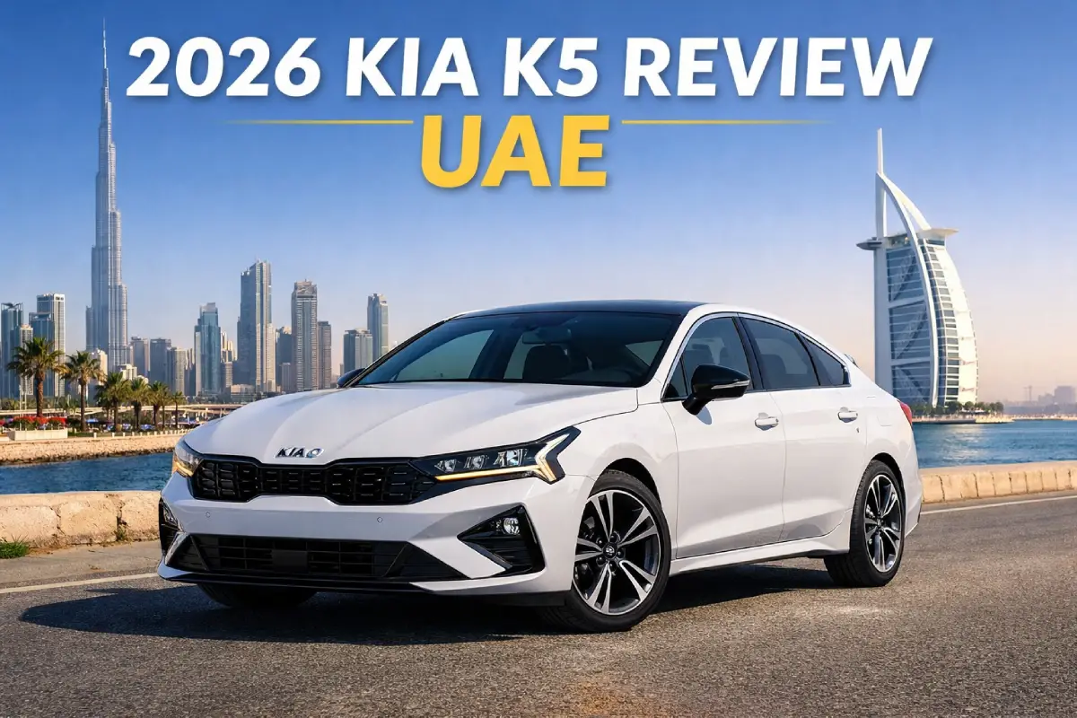 2026 Kia K5 2026 Review UAE – Specs, Price & Buying Tips