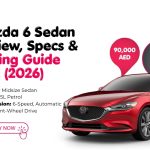 Mazda 6 Sedan Review, Specs & Buying Guide UAE (2026)