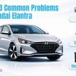 Top 3 Known Hyundai Elantra Problems & How to Fix Them