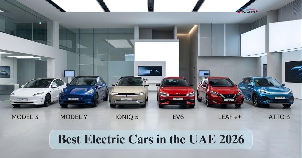Best Electric Car in the UAE: Top EVs for Performance, Range & Value in 2026